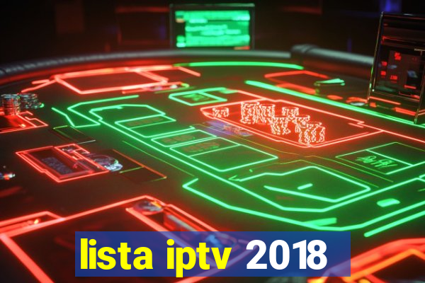 lista iptv 2018